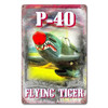 P-40 Flying Tiger Metal Sign 12 x 18 Inches