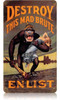 Vintage Destroy Kaiser Monkey Metal Sign 8 x 14 Inches