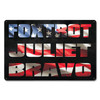 FJB Foxtrot Juliet Bravo 2 Metal Sign 18 x 12 Inches
