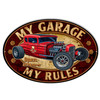 Hot Rod Garage Art My Garage My Rules Oval metal Sign 18 x 11 Inches