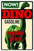 Vintage Sinclair Dino Gasoline 12x18 metal sign featuring a large green dinosaur, red DINO lettering, NOW starburst and regular price slogan