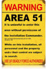 Vintage Area 51 Metal Sign  12 x 18 Inches