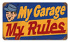 Vintage My Garage My Rules Metal Sign 8 x 14 Inches