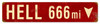 Retro Hell 666 Miles Metal Sign 20 x 5 inches