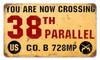 Vintage 38th Parallel Metal Sign   8 x 14 Inches