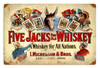 Retro Five Jacks Whiskey Metal Sign 18 x 12 Inches