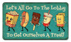 Retro Snacks Go To Lobby Metal Sign