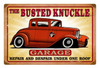 Vintage  Busted Knuckle Garage Metal Sign 18 x 12 Inches