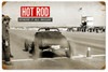 Retro Roadster Where It All Began Hot Rod Metal Sign 24 x 16 Inches