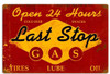 Retro Last Stop Gas Metal Sign  18 x 12 Inches
