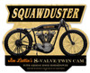 Retro Squawduster Metal Sign 17 x 13 Inches