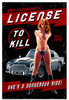 License to Kill Vintage Metal Sign 12 x 18 Inches