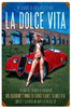 LA DOLCE VITA Metal Sign 12 x 18 Inches