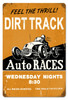 Vintage Dirt Track Metal Sign 12 x 18 Inches