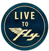 Live To Fly Retro Round Metal Sign 28 x 28 Inches