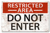 Restricted Area Metal Sign 18 x 12 Inches