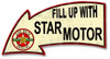 Fill Up With Star Motor Gasoline Arrow Metal Sign 26 x 14 Inches