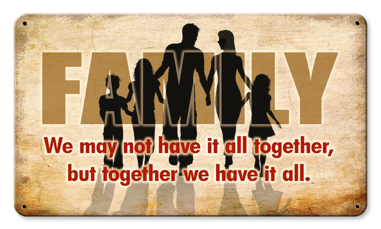 Family All Together Metal Sign 14 x 8 Inches