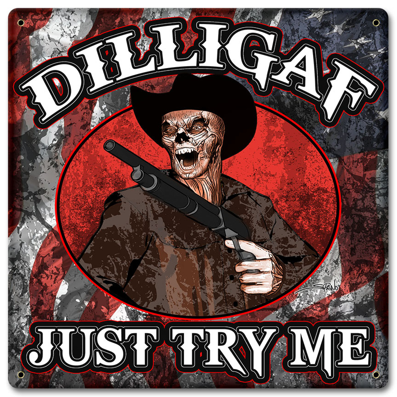 Dilligaf Skeleton Cowboy Metal Sign 12 x 12 Inches