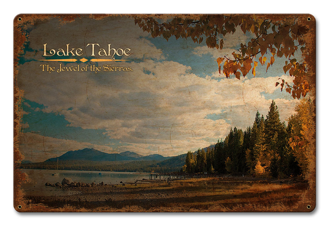 Lake Tahoe Jewel Of The Sierras Metal Sign 18 x 12 Inches