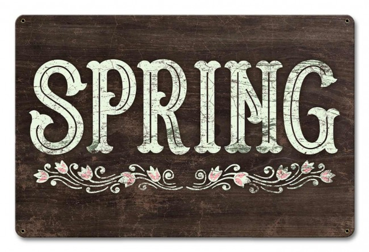 Spring Metal Sign 18  x 12 Inches