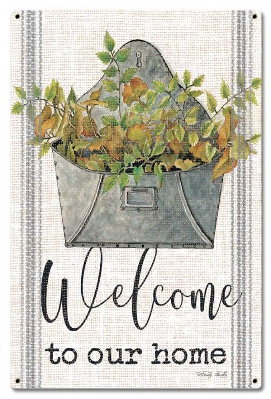 Welcome To Our Home Metal Sign 16 x 24 Inches