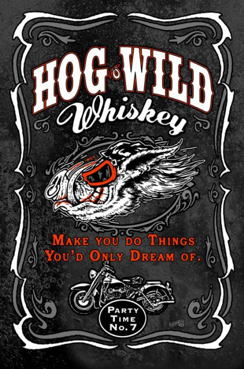 Hog Wild Whiskey Metal Sign 12 x 18 Inches