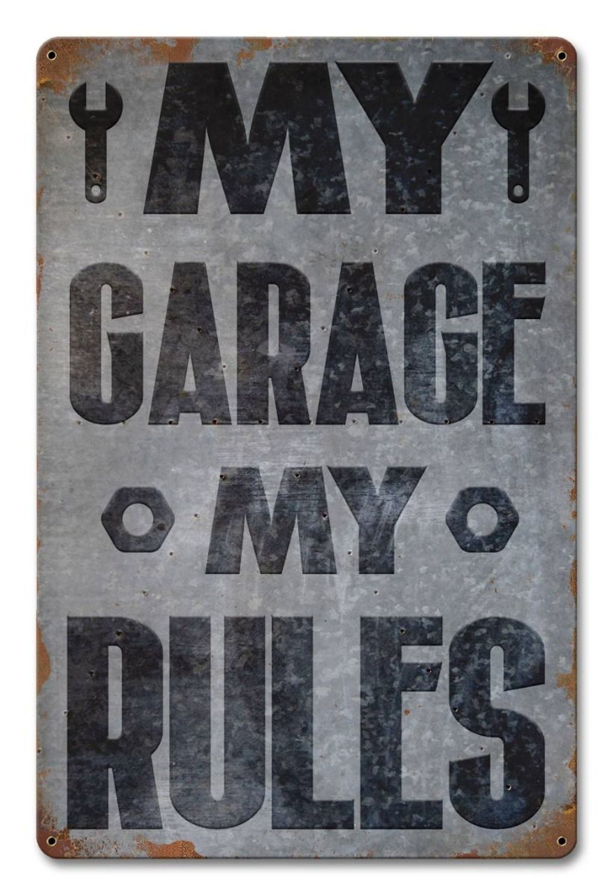 What Happens In The Garage Stays In The Garage My Garage My Rules 8"x12" Sign 