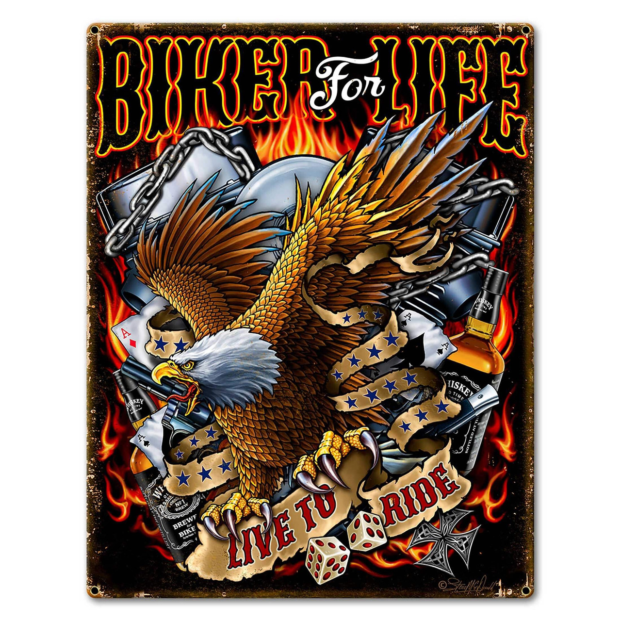 Biker For Life 2 metal sign 18x24 with spread-wing bald eagle, V-twin motorcycle engine, flames, whiskey bottles, playing cards, dice and Live to Ride banner