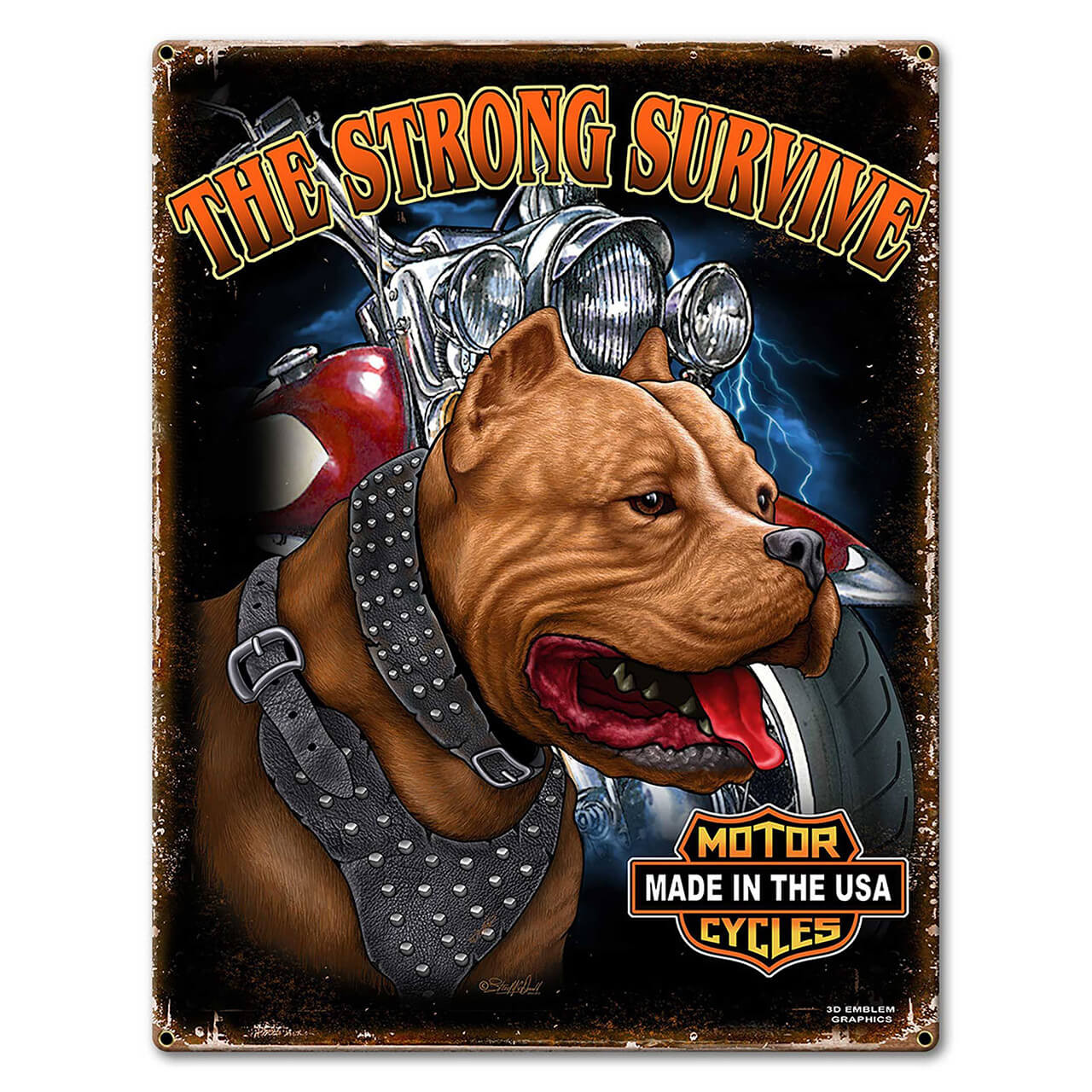 The Strong Survive Metal Sign 23 x 30 Inches