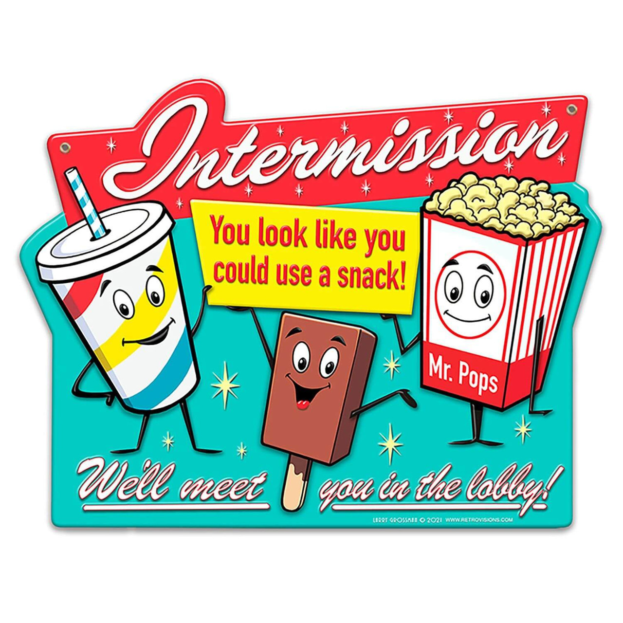 Intermission Metal Sign 18 x 14 Inches