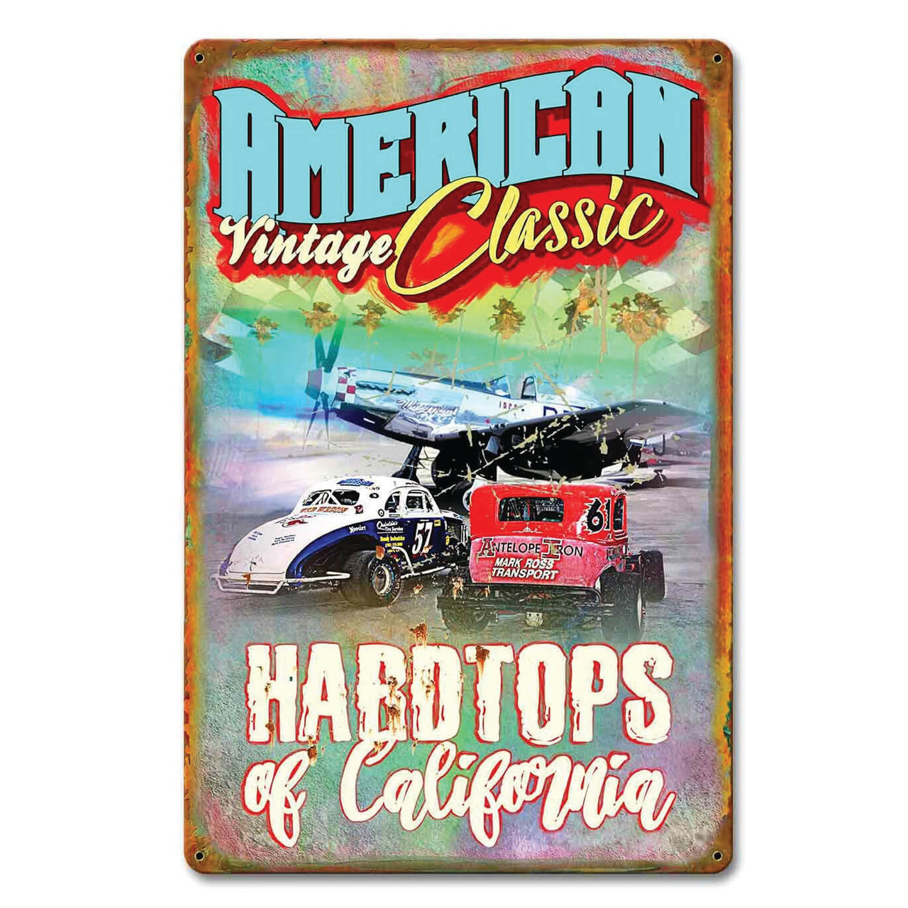 American Classic Hardtops of California Metal Sign 12 x 18 Inches