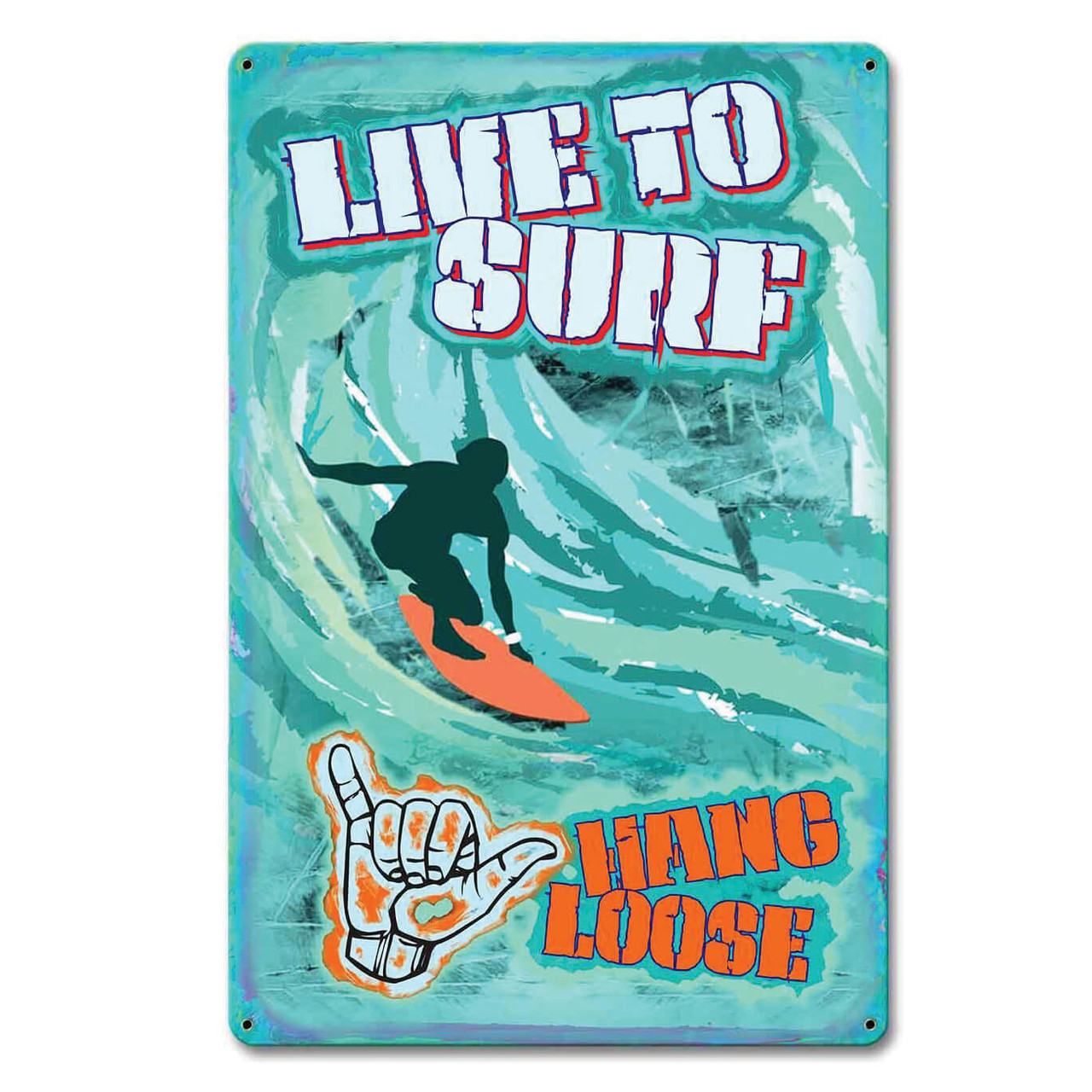 Live to Surf Metal Sign 12 x 18 Inches