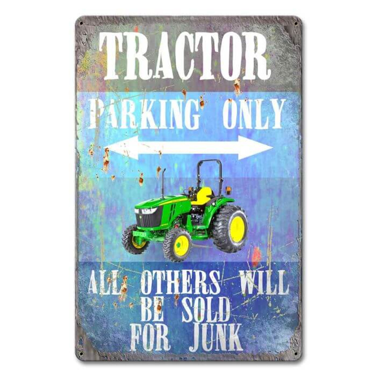 Tractor Parking Only Metal Sign 12 x 18 Inches