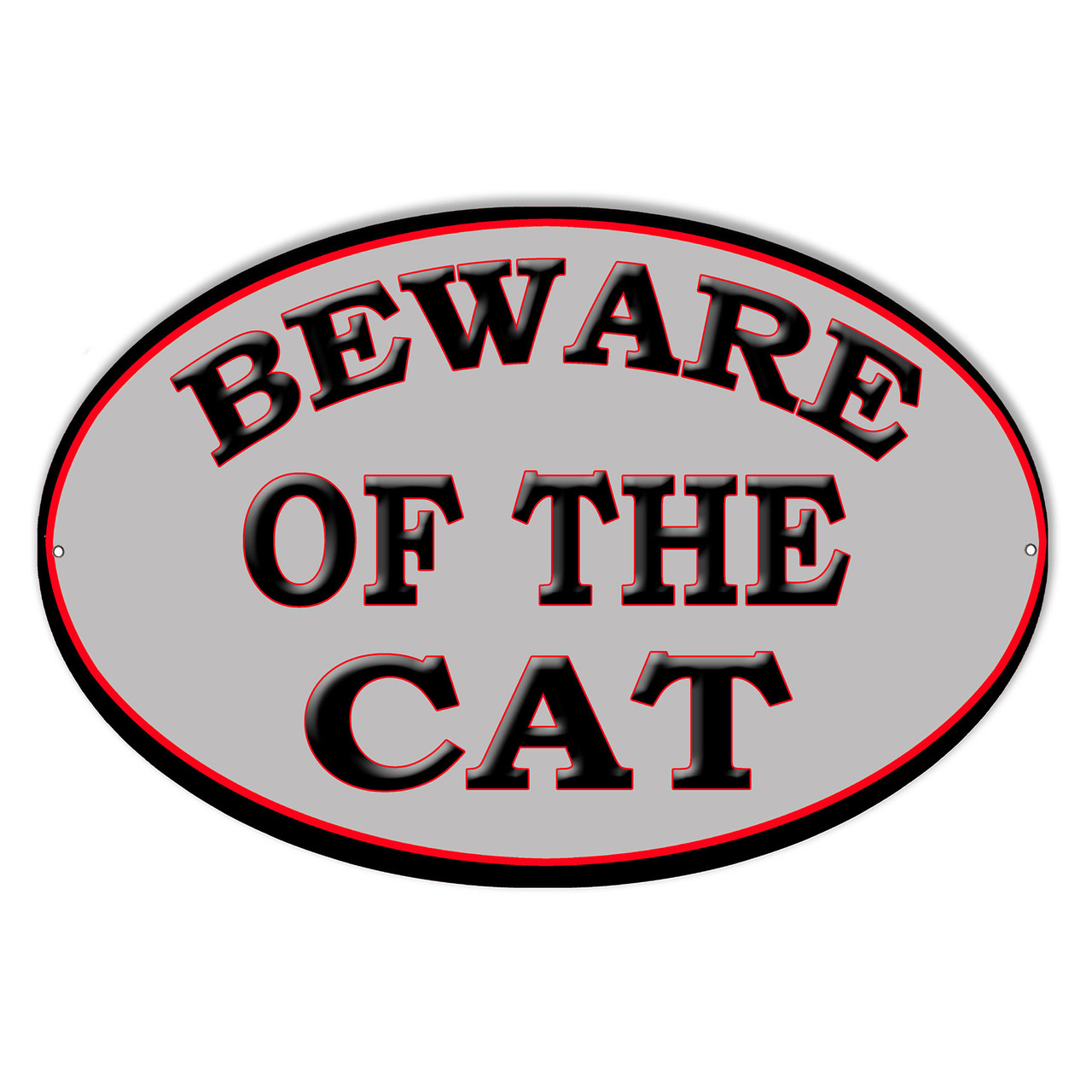 Beware Of The Cat Oval Metal Sign 9 x 14 Inches