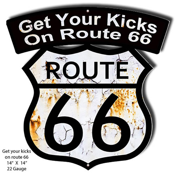 Get You Kicks Route 66  Cut-Out Reproduction Metal Sign 14 x 14 Inches