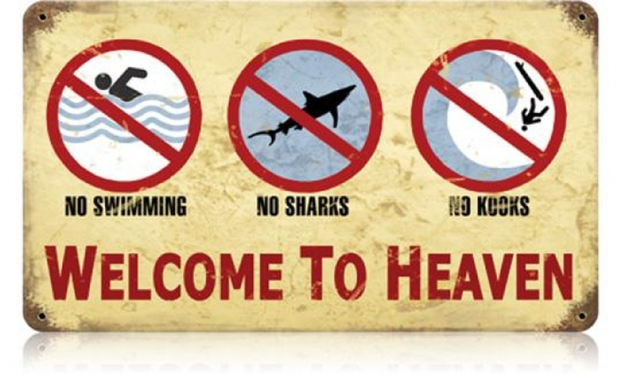 welcome to heaven sign