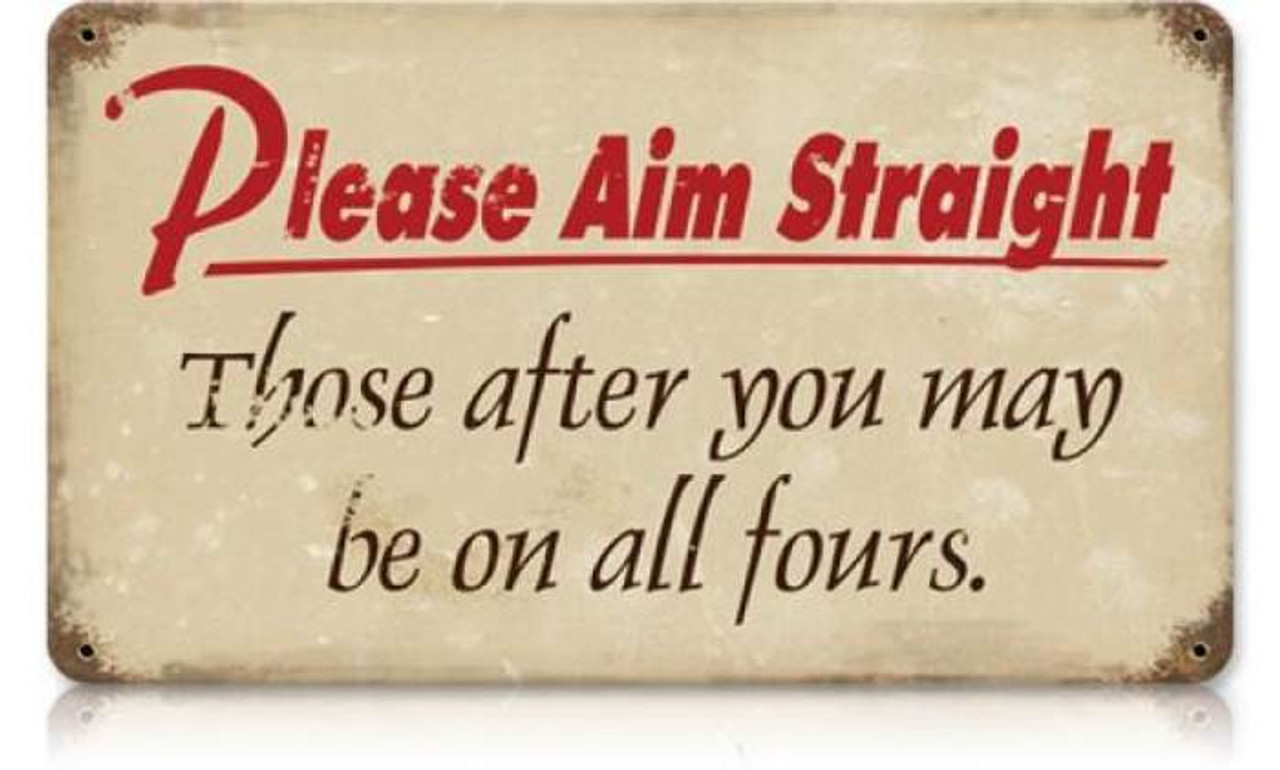 Retro Please Aim Straight Metal Sign 18 x 12 Inches