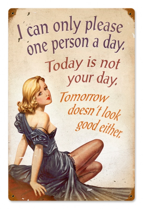 Not Your Day Metal Sign  12 x 18 Inches