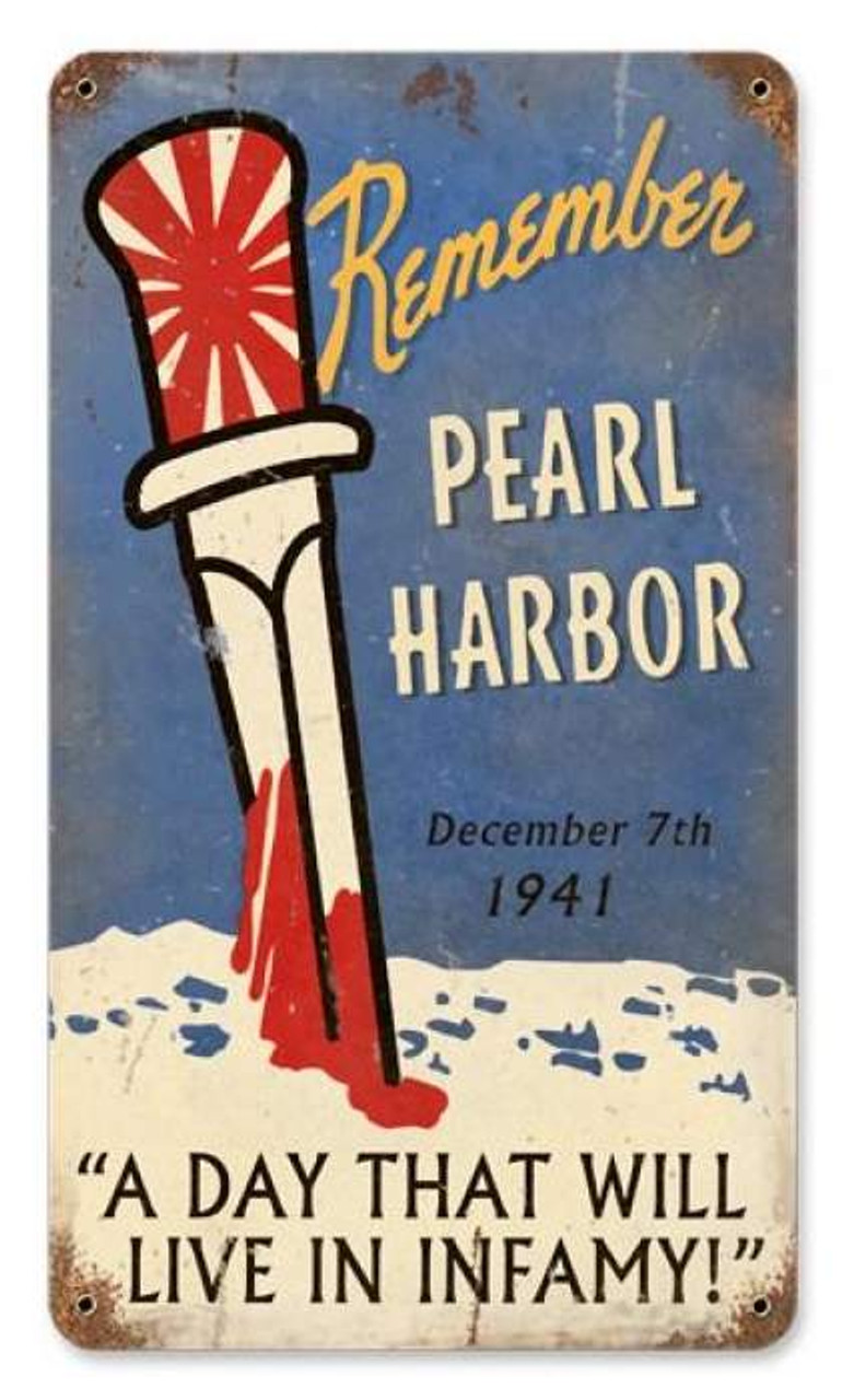 Vintage Remember Pearl Harbor Metal Sign 8 x 14 Inches