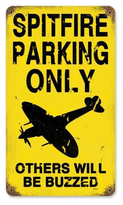 Spitfire Parking Metal Sign   8 x 14 Inches