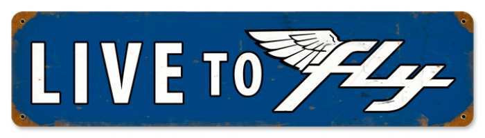 Retro Live To Fly Metal Sign 20 x 5 inches