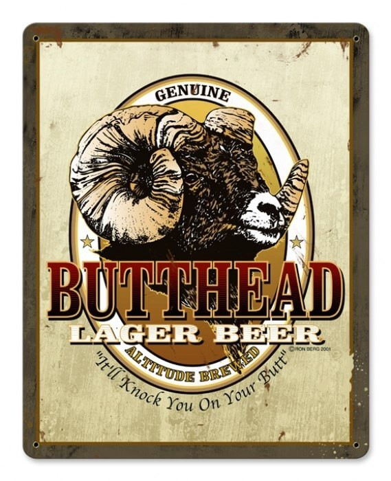Retro Butthead Lager Metal Sign 15 x 12 Inches