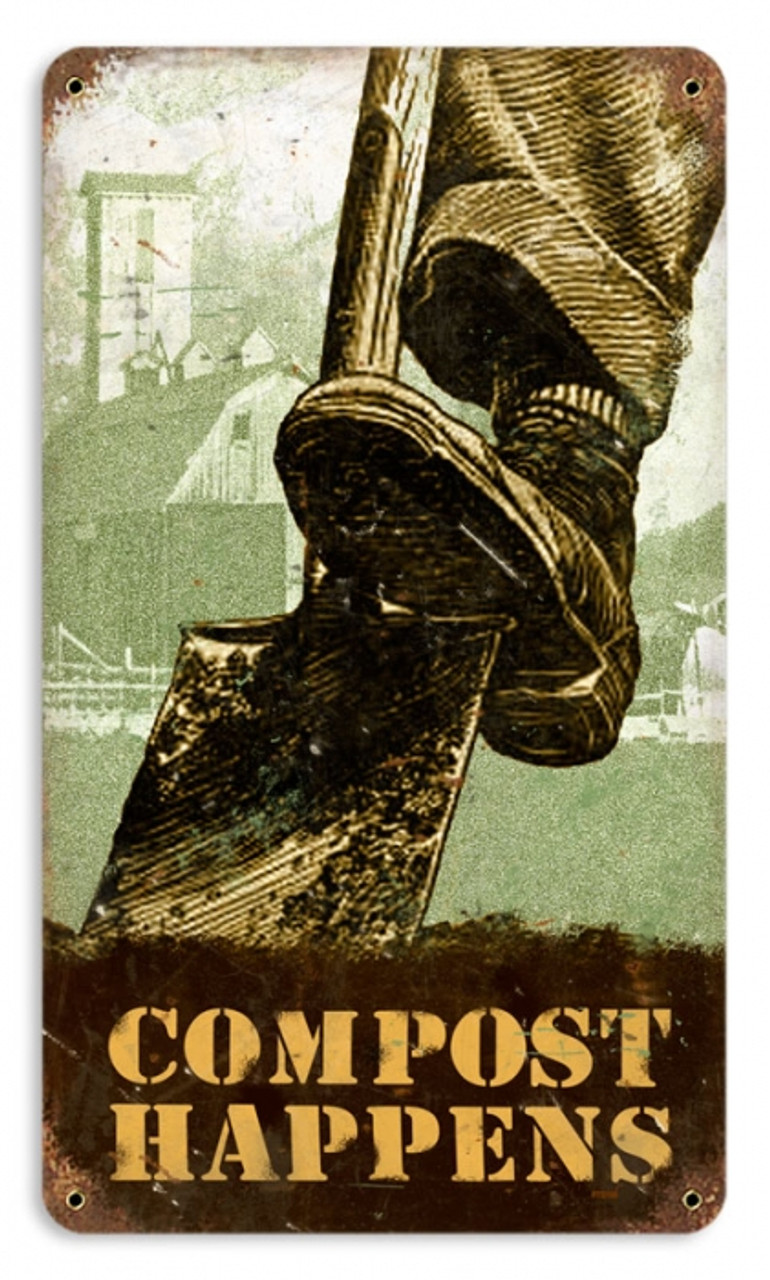 Vintage Compost Happens Metal Sign 8 x 14 Inches