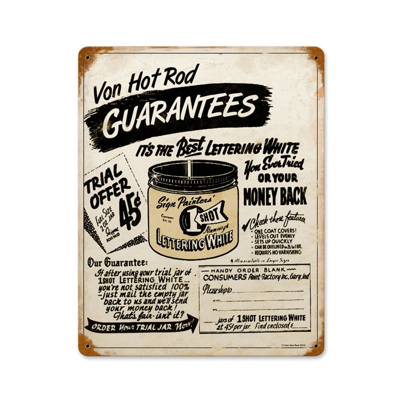 Retro One Shot Paint Metal Sign 12 x 15 Inches