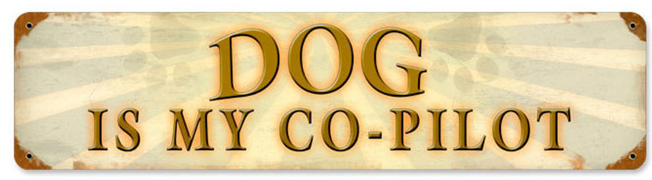 Retro Dog Co Pilot  Metal Sign 20 x 5 Inches