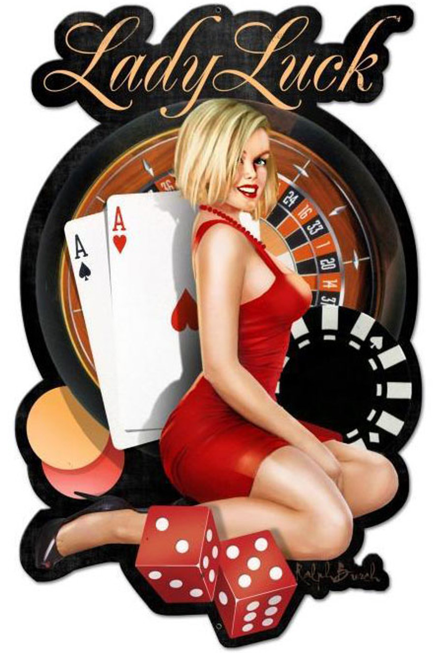 Lady Luck Custom Shape Metal Sign 16 x 24 Inches