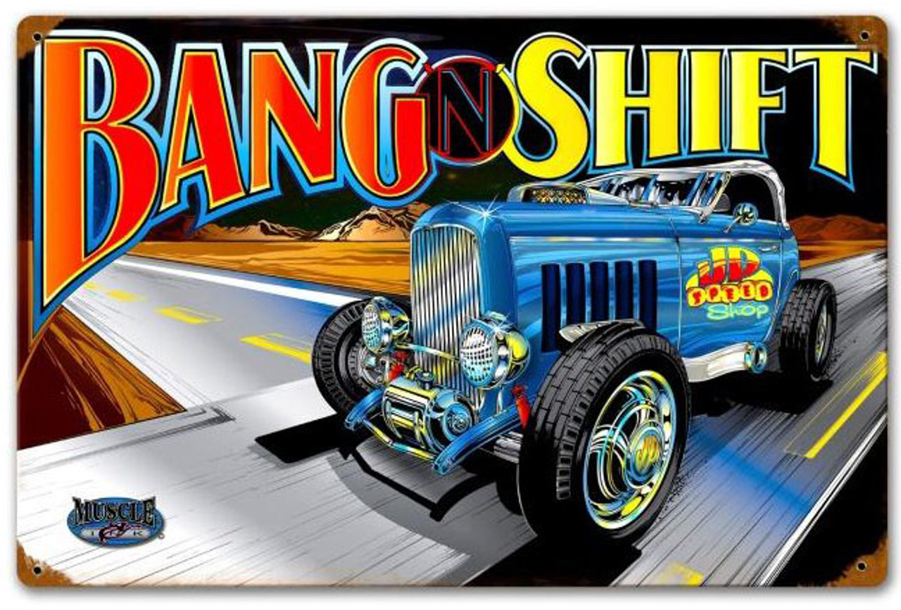 Bang N Shift Retro Metal Sign 12 x 18 Inches