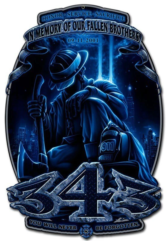 In Memory of Our Fallen Brothers 13x20 firefighter memorial metal sign showing a kneeling firefighter, axe, helmet marked 911 and two September 11 memorial light beams