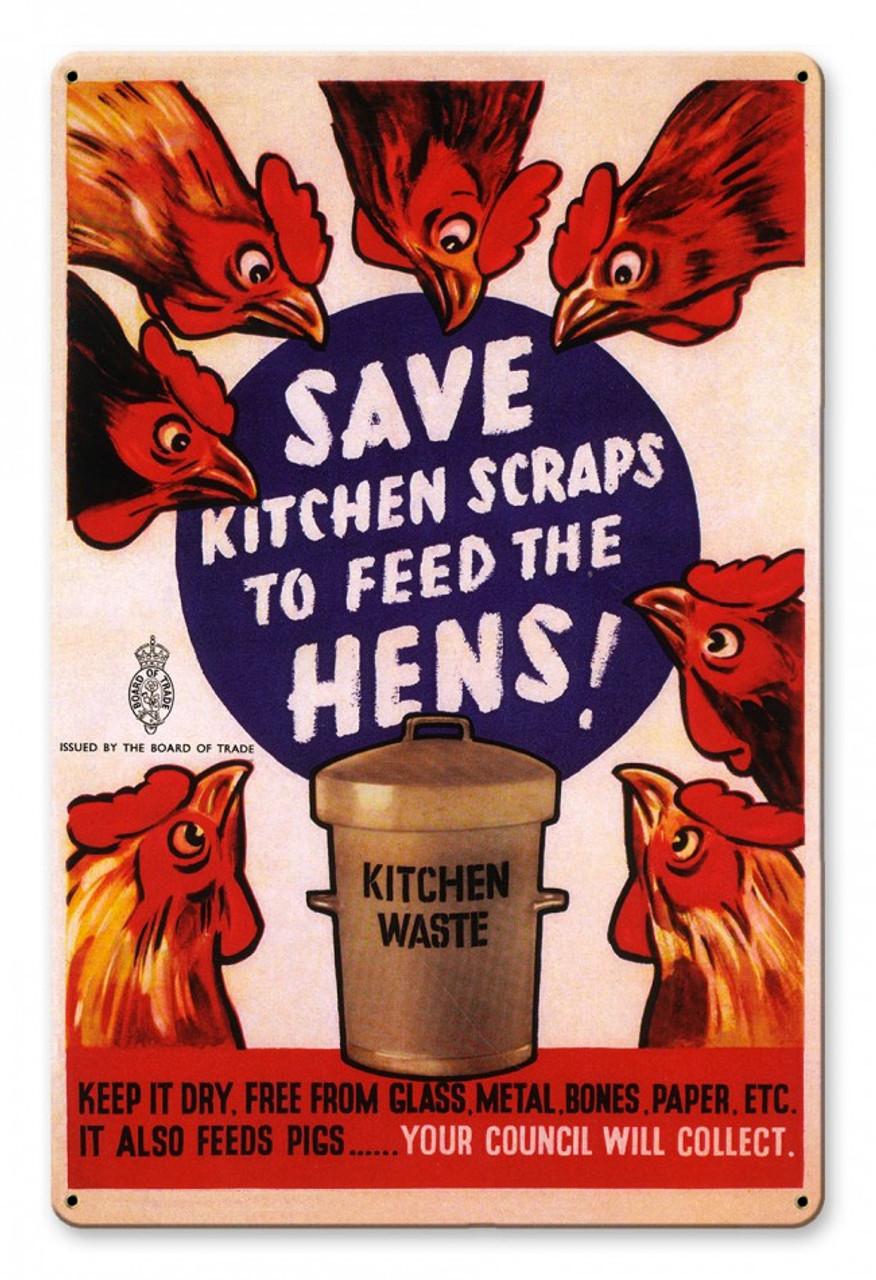 Save Kitchen Scraps Feed Hens Metal Sign 12 x 18 Inches